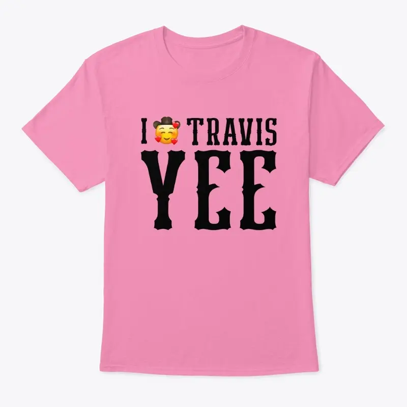 I Love Travis Yee